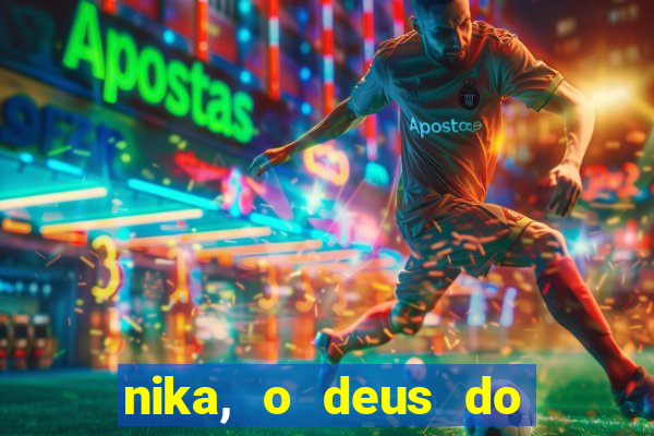 nika, o deus do sol mitologia